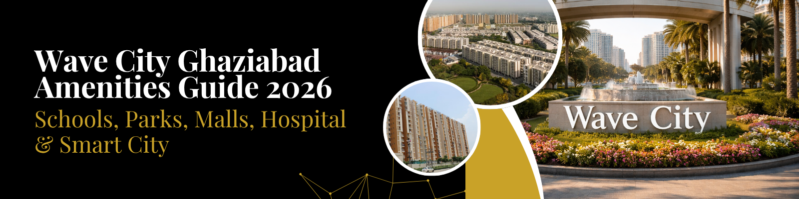 Wave City Amenities Guide 2026 — Sportszone, Parks & Schools