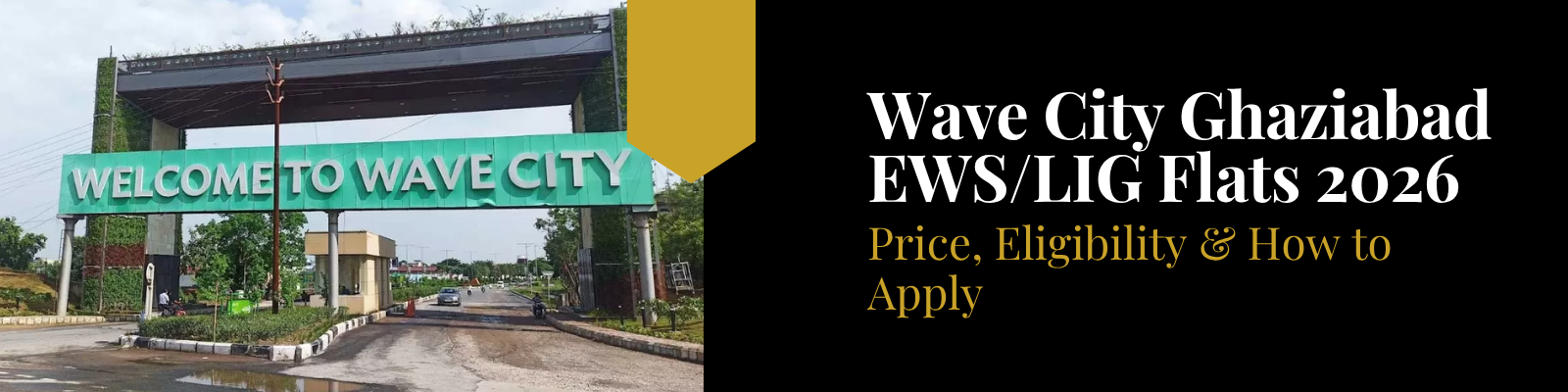 Wave City Ghaziabad EWS/LIG Flats 2026 — Price, Eligibility & How to Apply