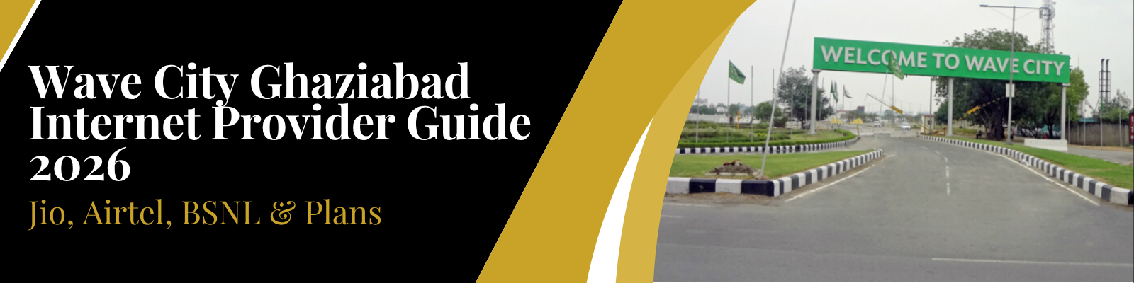 Wave City Ghaziabad Internet Provider Guide 2026 — Jio, Airtel, BSNL & Plans