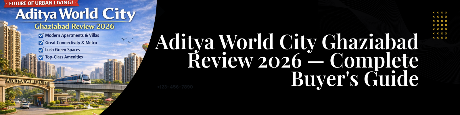 Aditya World City Ghaziabad Review 2026 — Complete Buyer’s Guide
